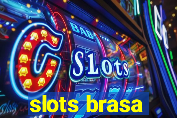 slots brasa